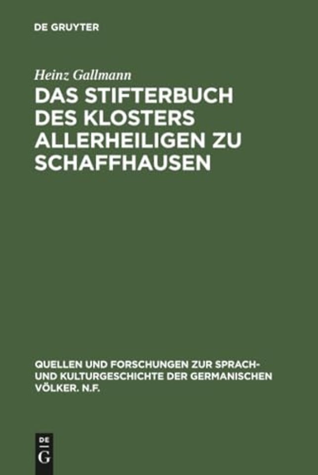 Das Stifterbuch des Klosters Allerheiligen zu Sc – Kritische Neuedition und sprachliche Einordnung