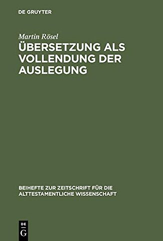 Ubersetzung als Vollendung der Auslegung