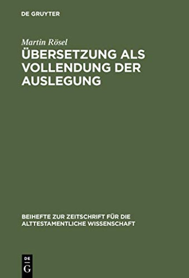 Ubersetzung als Vollendung der Auslegung
