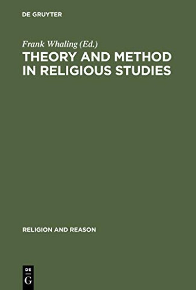 Theory and Method in Religious Studies – Contemporary Approaches to the Study of Religion
