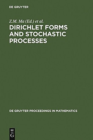 Dirichlet Forms and Stochastic Processes – Proceedings of the International Conference held in Beijing, China, October 25–31, 1993