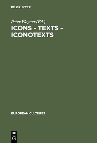Icons – Texts – Iconotexts – Essays on Ekphrasis and Intermediality