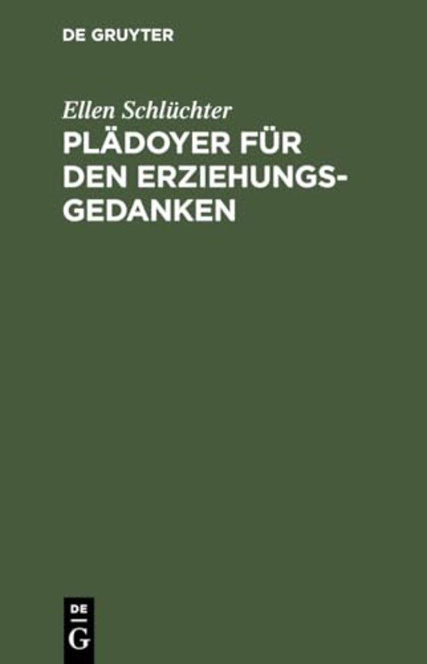 Pladoyer fur den Erziehungsgedanken