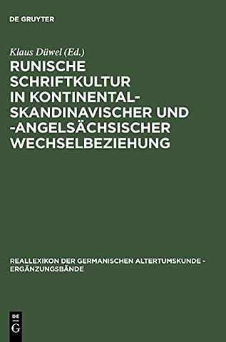 Runische Schriftkultur in kontinental–skandinavi – Internationales Symposium in der Werner–Reimers–Stiftung vom 24.–27. Juni 1992 in B