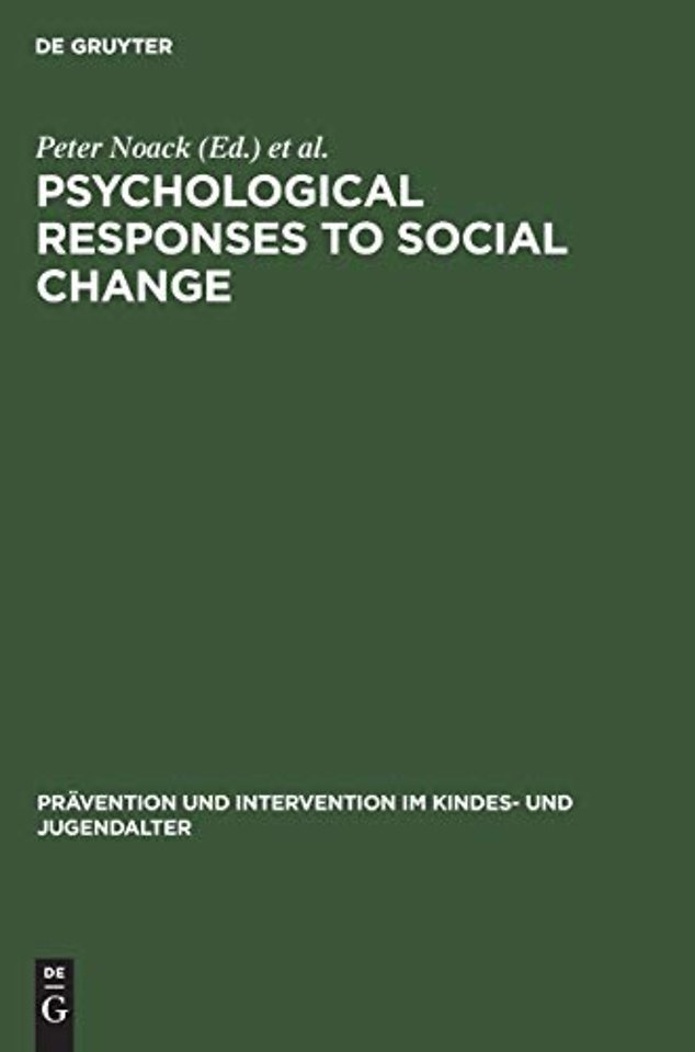 Psychological Responses to Social Change – Human Development in Changing Environments