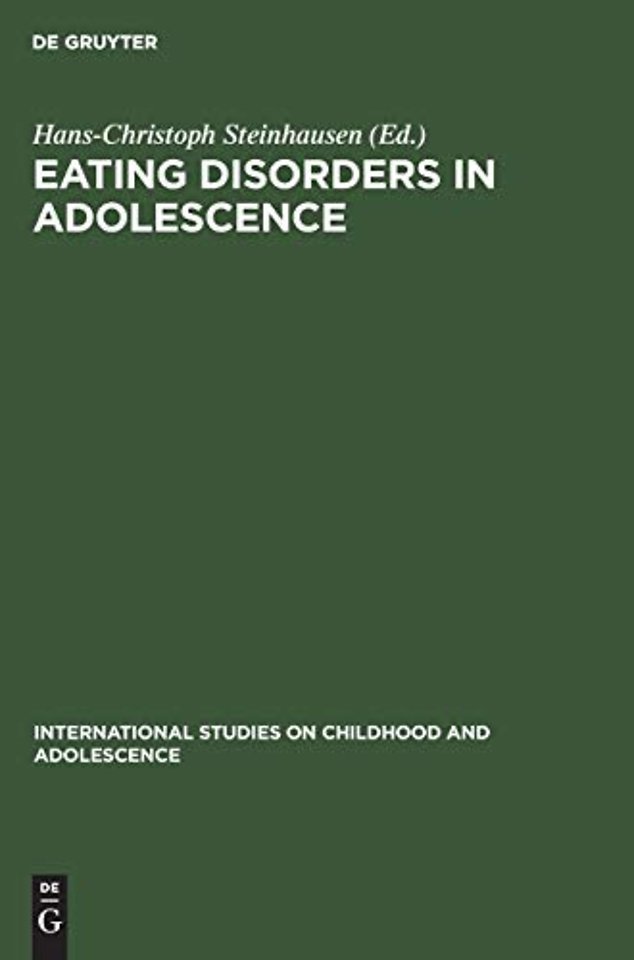 Eating Disorders in Adolescence – Anorexia and Bulimia Nervosa