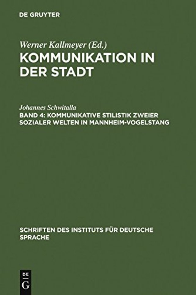 Kommunikative Stilistik zweier sozialer Welten in Mannheim–Vogelstang