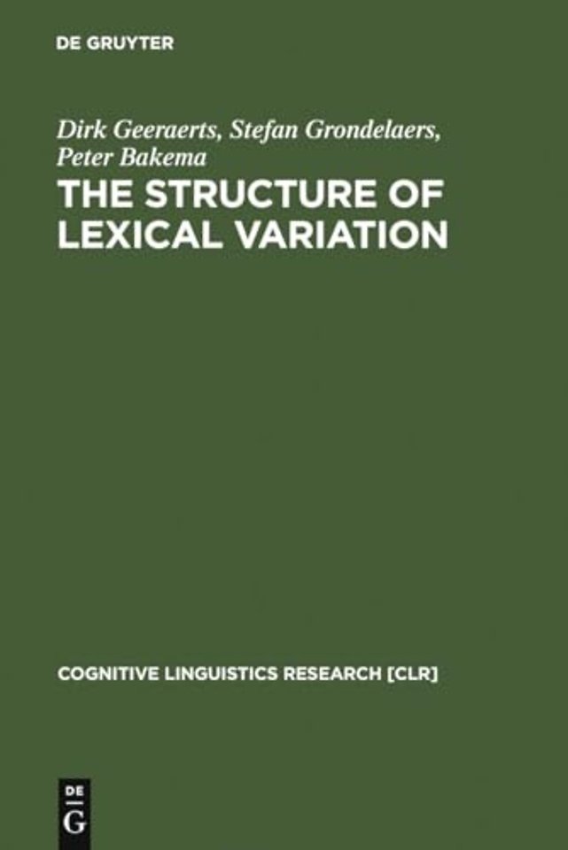 The Structure of Lexical Variation – Meaning, Naming, and Context