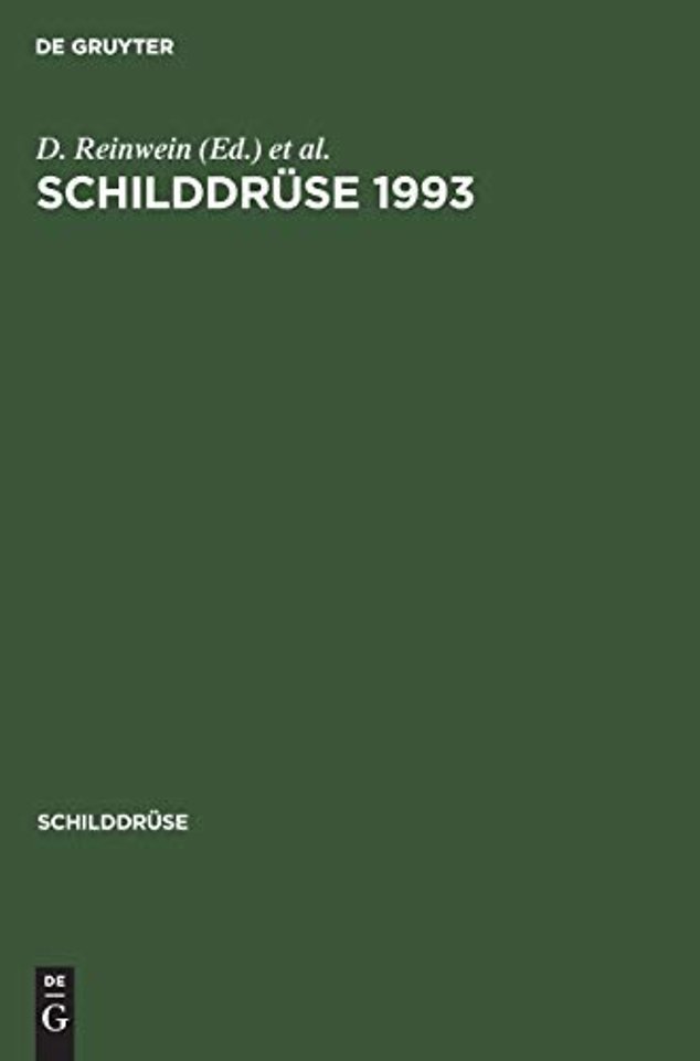 Schilddrüse 1993 – Therapie der Hyperthyreose. 11. Konferenz über die menschliche Schilddrüse, Heidelberg
