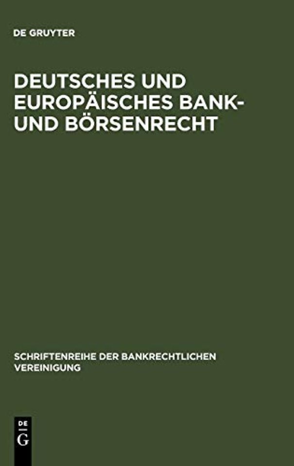 Deutsches und europäisches Bank– und Börsenrecht – Bankrechtstag 1993