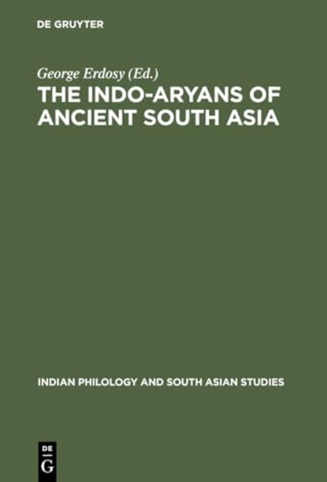 The Indo–Aryans of Ancient South Asia – Language, Material Culture and Ethnicity