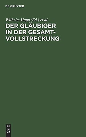 Der Gläubiger in der Gesamtvollstreckung – Verfahrenserläuterungen mit Mustern