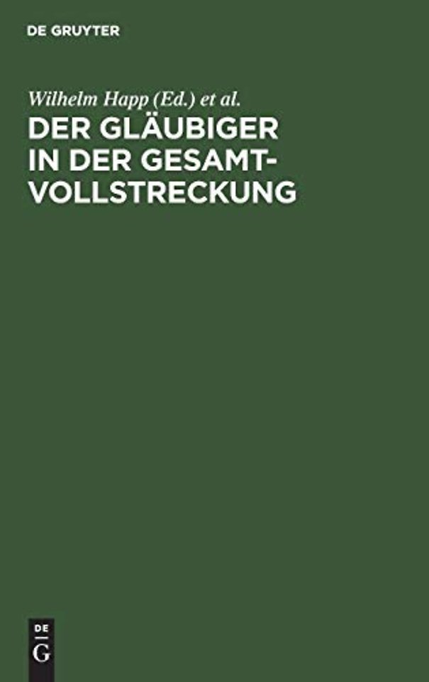 Der Gläubiger in der Gesamtvollstreckung – Verfahrenserläuterungen mit Mustern