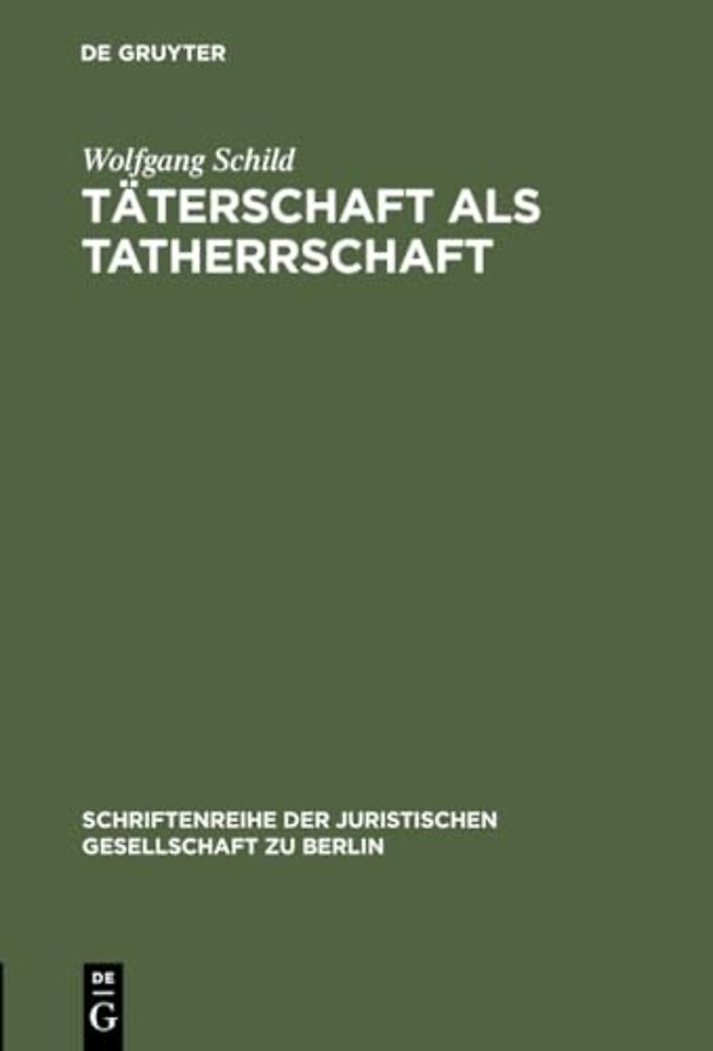Taterschaft als Tatherrschaft