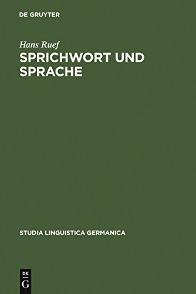 Sprichwort und Sprache – Am Beispiel des Sprichworts im Schweizerdeutschen
