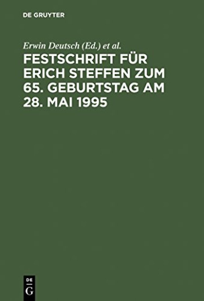 Festschrift Fur Erich Steffen Zum 65. Geburtstag Am 28. Mai 1995
