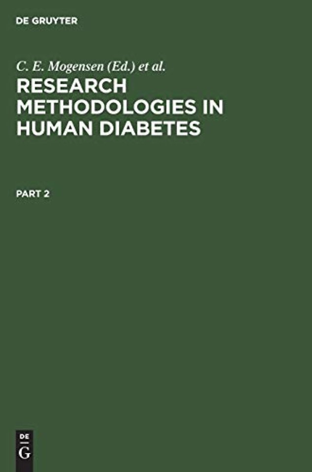 Research Methodologies in Human Diabetes. Part 2