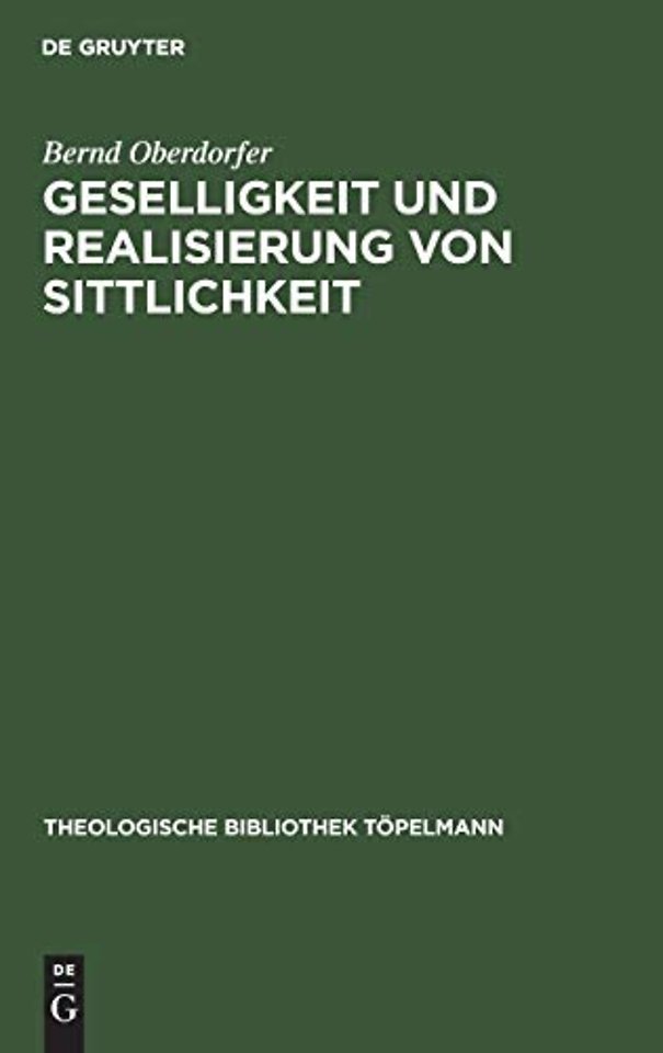 Geselligkeit Und Realisierung Von Sittlichkeit