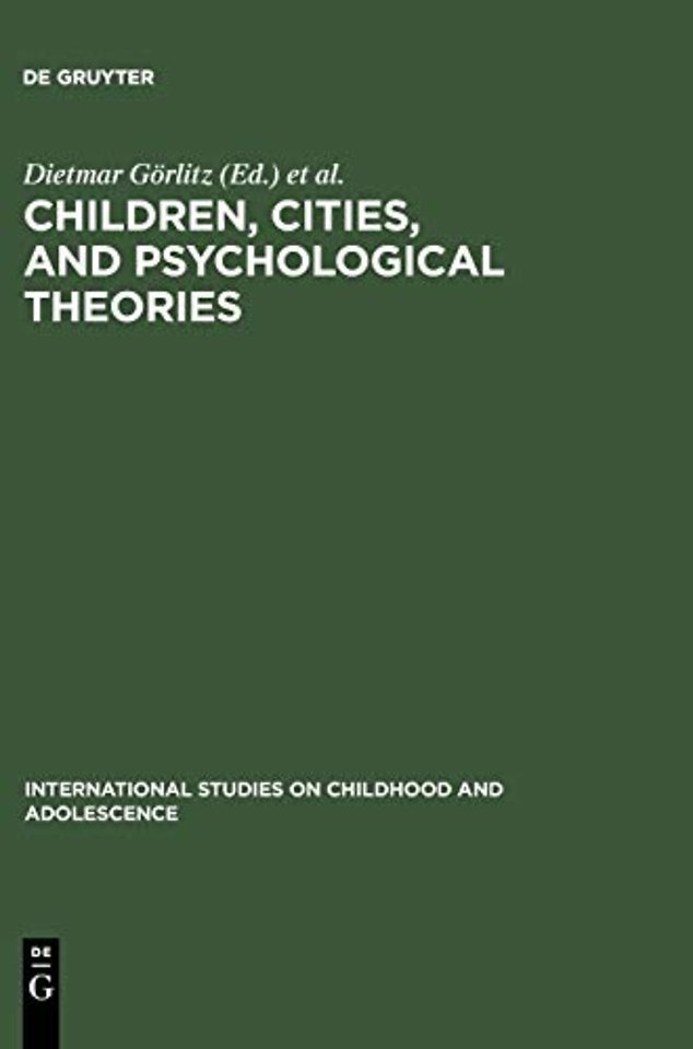 Children, Cities, and Psychological Theories – Developing Relationships