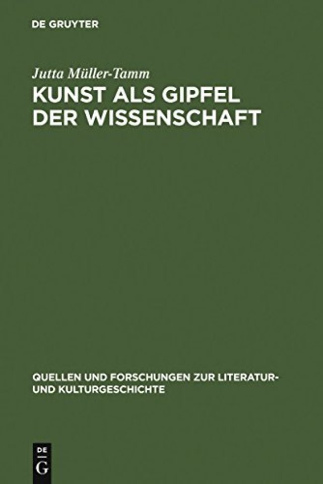 Kunst als Gipfel der Wissenschaft – Ästhetische und wissenschaftliche Weltaneignung bei Carl Gustav Carus