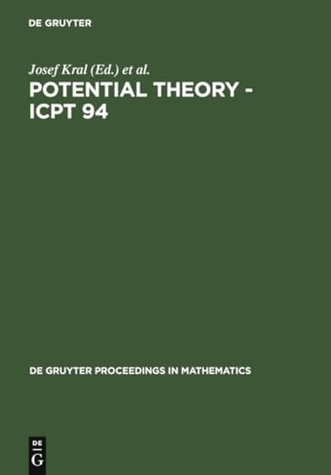 Potential Theory – ICPT 94 – Proceedings of the International Conference on Potential Theory held in Kouty, Czech Republic, August 13–20, 1994