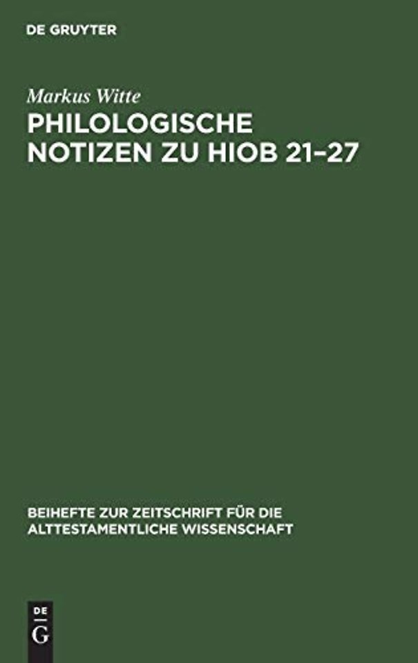 Philologische Notizen zu Hiob 21-27