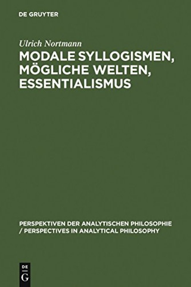 Modale Syllogismen, mogliche Welten, Essentialismus