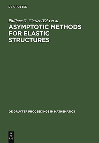 Asymptotic Methods for Elastic Structures – Proceedings of the International Conference, Lisbon, Portugal, October 4–8, 1993