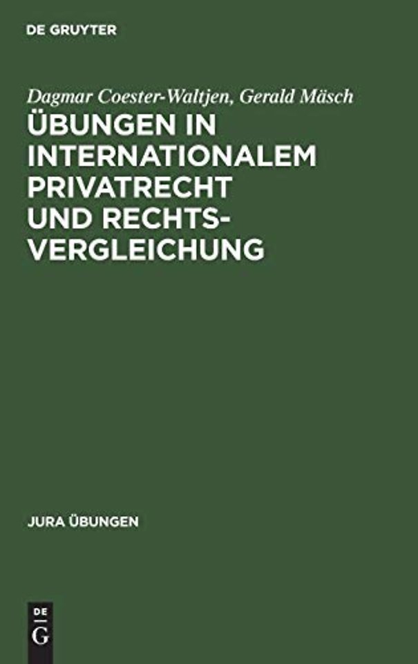 Ubungen in Internationalem Privatrecht Und Rechtsvergleichung