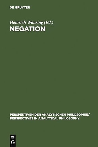 Negation – A Notion in Focus