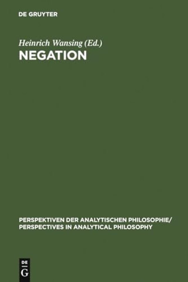 Negation – A Notion in Focus