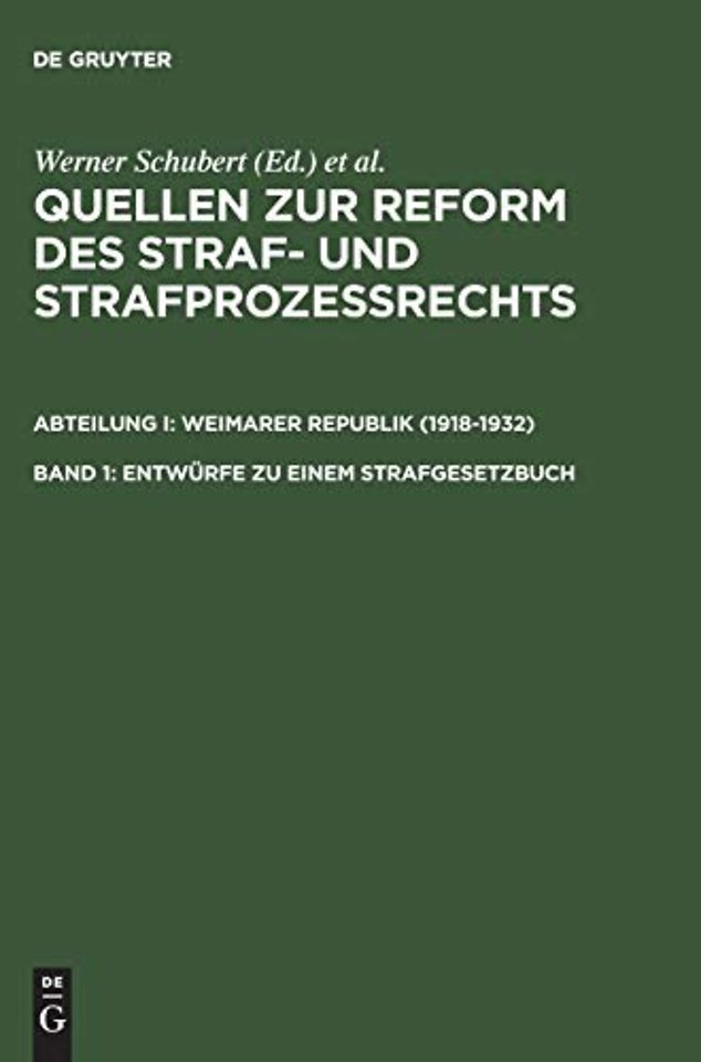 Entwürfe zu einem Strafgesetzbuch – (1919, 1922, 1924/25 und 1927)