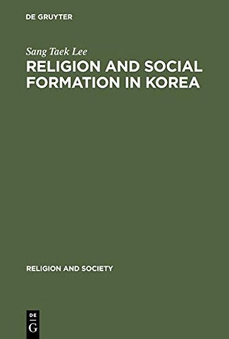 Religion and Social Formation in Korea – Minjung and Millenarianism
