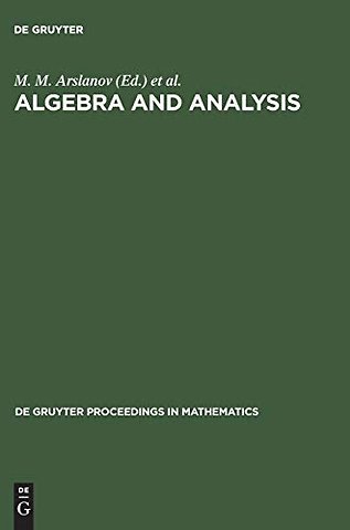 Algebra and Analysis – Proceedings of the International Centennial Chebotarev Conference held in Kazan, Russia, June 5–11, 1994