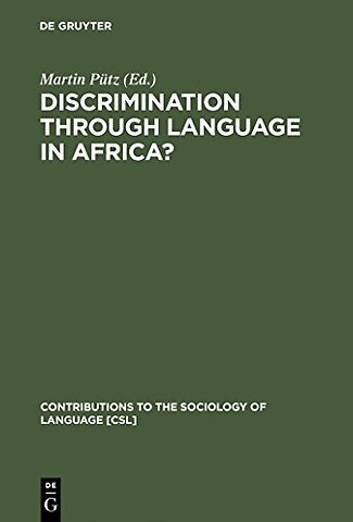 Discrimination through Language in Africa? – Perspectives on the Namibian Experience