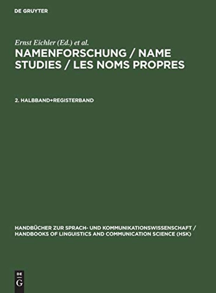 Namenforschung / Name Studies / Les noms propres. 2. Halbband+Registerband