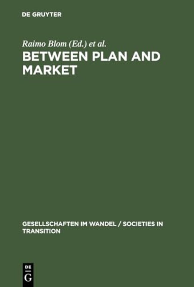 Between Plan and Market – Social Change in the Baltic States and Russia