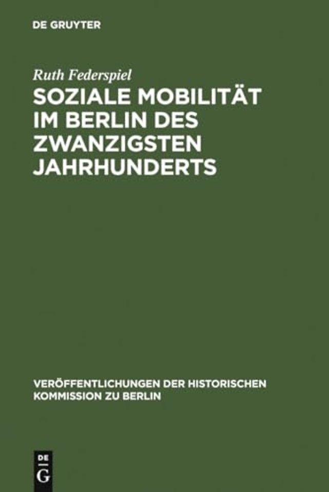 Soziale Mobilitat im Berlin des zwanzigsten Jahrhunderts