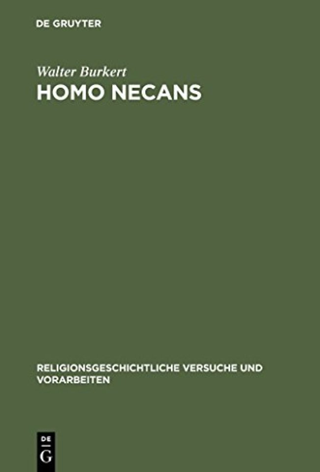 Homo Necans – Interpretationen altgriechischer Opferriten und Mythen