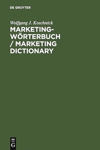 Marketing–Wörterbuch / Marketing Dictionary – Deutsch–Englisch, Englisch–Deutsch / German–English, English–German