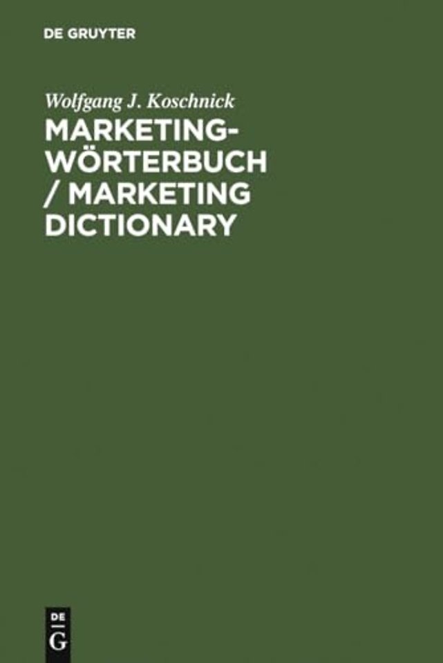 Marketing–Wörterbuch / Marketing Dictionary – Deutsch–Englisch, Englisch–Deutsch / German–English, English–German
