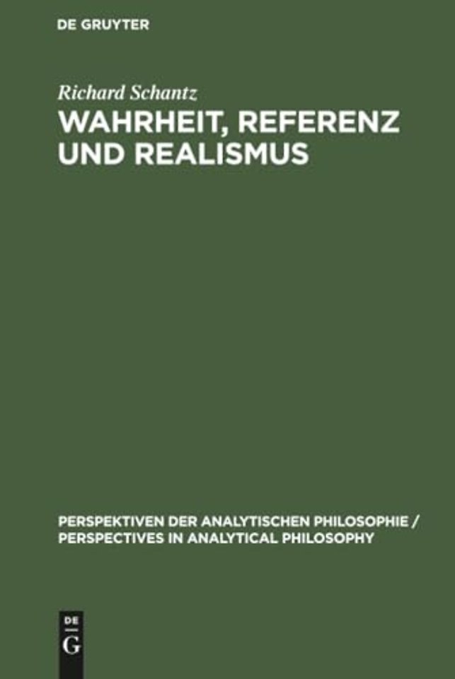 Wahrheit, Referenz und Realismus