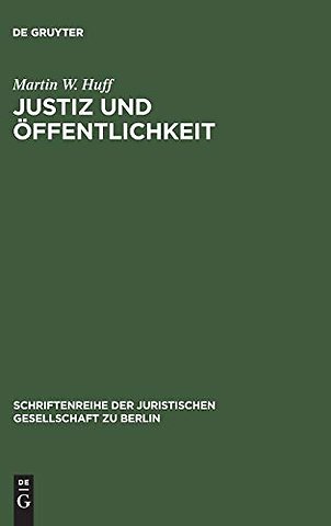 Justiz und Offentlichkeit