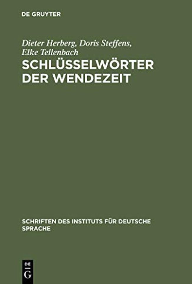 Schlüsselwörter der Wendezeit – Wörter–Buch zum öffentlichen Sprachgebrauch 1989/90
