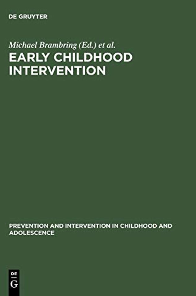 Early Childhood Intervention – Theory, Evaluation, and Practice
