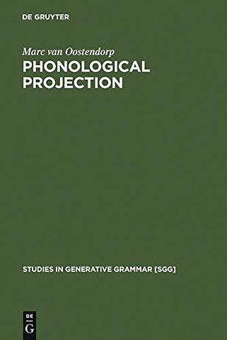 Phonological Projection – A Theory of Feature Content and Prosodic Structure