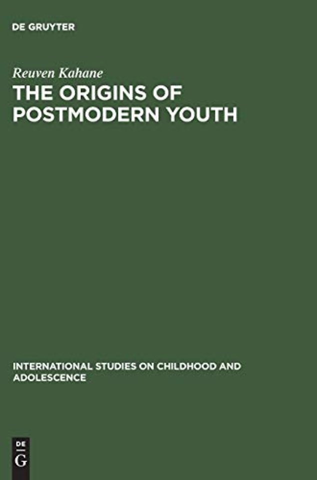 The Origins of Postmodern Youth – Informal Youth Movements in a Comparative Perspective