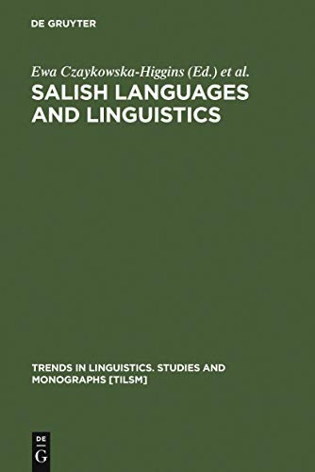 Salish Languages and Linguistics – Theoretical and Descriptive Perspectives