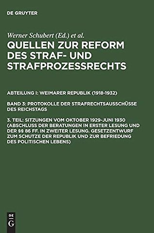 Sitzungen vom Oktober 1929–Juni 1930 (Abschluβ der Beratungen in erster Lesung und der §§ 86 ff. in zweiter Lesung. Gesetzentwurf zum Schutze der Repu