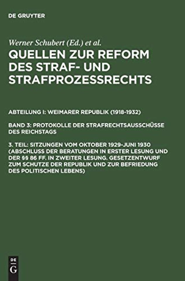 Sitzungen vom Oktober 1929–Juni 1930 (Abschluβ der Beratungen in erster Lesung und der §§ 86 ff. in zweiter Lesung. Gesetzentwurf zum Schutze der Repu